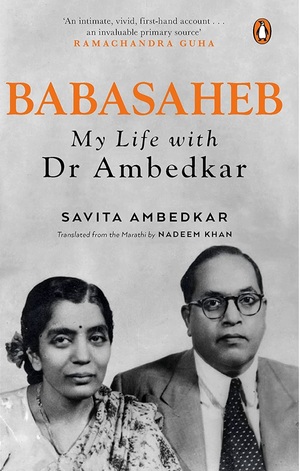 Babasaheb: My Life With Dr Ambedkar by Savita Ambedkar