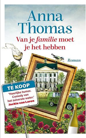 Van je familie moet je het hebben by Anna Thomas