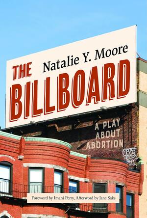 The Billboard by Natalie Y. Moore