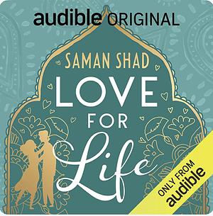 Love For Life by Saman Shad