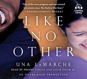 Like No Other by Una LaMarche