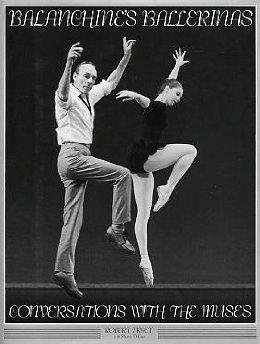 Balanchine's Ballerinas: Conversations with the Muses by Robert Tracy
