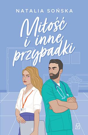 Miłość i inne przypadki by Natalia Sońska