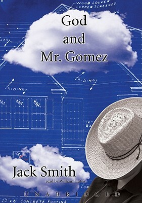 God and Mr. Gomez by Jack Smith