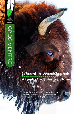 Aaniiih/Gros Ventre Stories by 