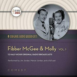 Fibber McGee & Molly, Vol. 1 by A Hollywood 360 Collection