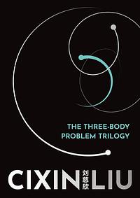 The Three-Body Problem 1-3. Remembrance of Earth's Past by Cixin Liu