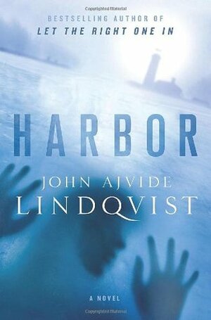 Harbor by Marlaine Delargy, John Ajvide Lindqvist