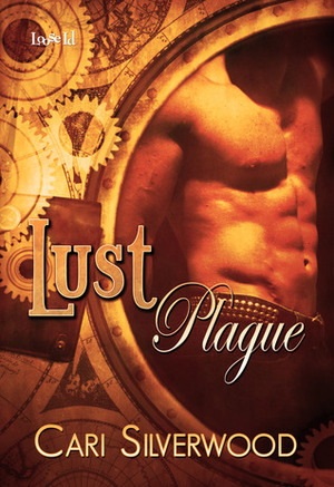 Lust Plague by Cari Silverwood