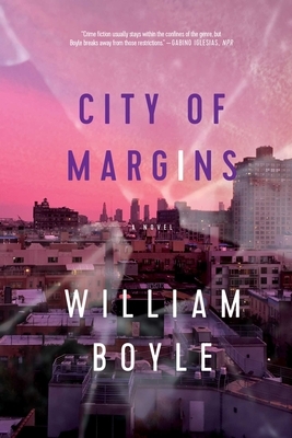 City of Margins by William Boyle