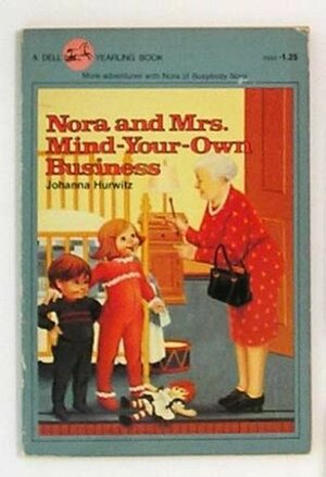 Nora & Mrs. Mind-Your-Own-Business by Lillian Hoban, Johanna Hurwitz