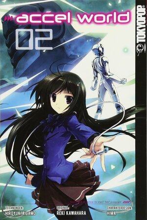 Accel World 02 by Reki Kawahara, Hiroyuki Aigamo, HIMA