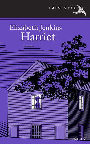 Harriet by Elizabeth Jenkins