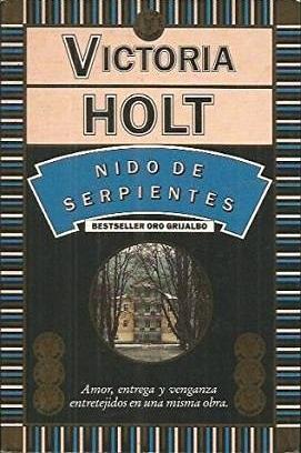 Nido de Serpientes by Victoria Holt