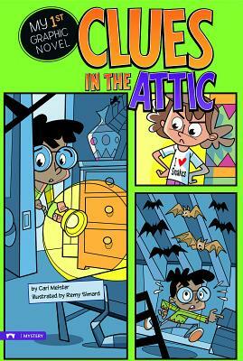 Clues in the Attic by Cari Meister