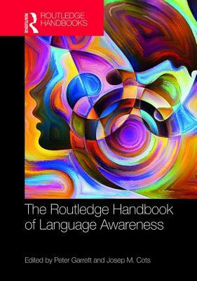 The Routledge Handbook of Language Awareness by 