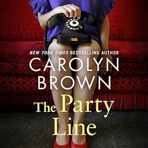 The Party Line by Carolyn Brown