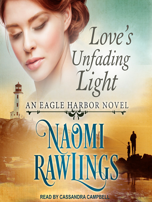 Love's Unfading Light by Naomi Rawlings