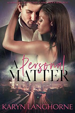 A Personal Matter by Karyn Langhorne Folan