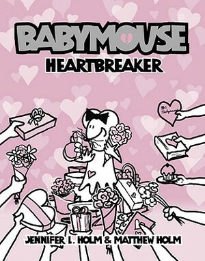 Babymouse #5: Heartbreaker by Jennifer L. Holm, Matthew Holm