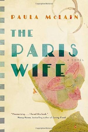 The Paris Wife by Paula McLain