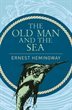 The Old Man and the Sea by Ernest Hemingway