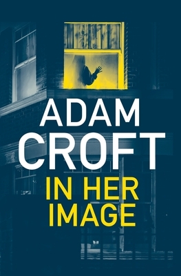 In Her Image by Adam Croft