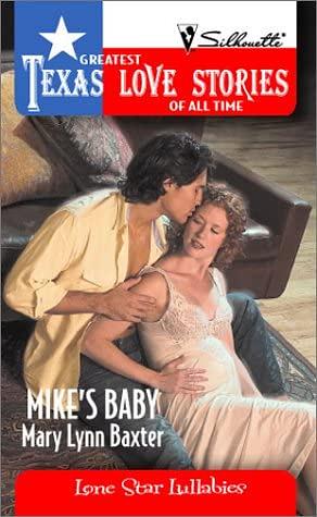 Mike's Baby by Mary Lynn Baxter