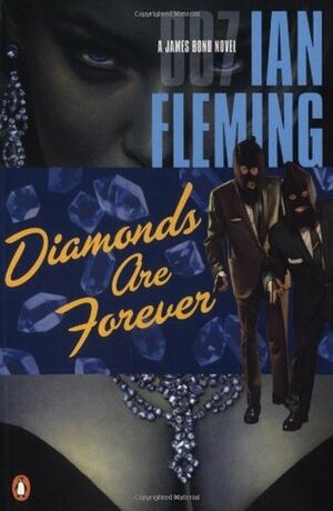 Diamonds are Forever (James Bond, #4) by Ian Fleming