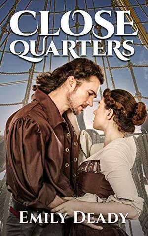 Close Quarters by Emily Deady