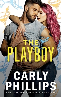 The Playboy by Carly Phillips