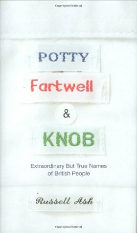 Potty, Fartwell and Knob by Russell Ash