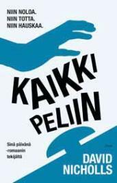 Kaikki peliin by David Nicholls, Sauli Santikko