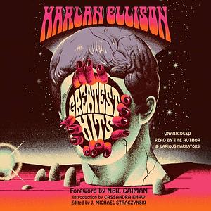 Greatest Hits by Harlan Ellison