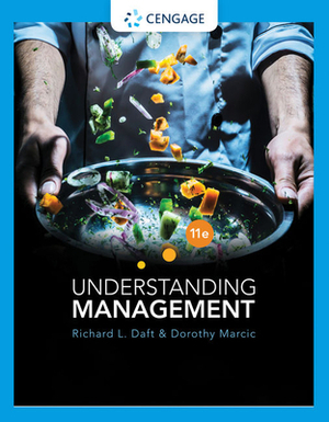 Understanding Management by Richard L. Daft, Dorothy Marcic