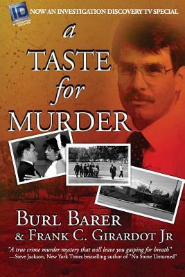 A Taste For Murder by Frank C. Girardot, Burl Barer