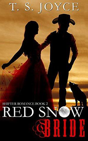 Red Snow Bride by T.S. Joyce