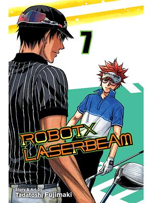 ROBOTxLASERBEAM, Volume 7 by Tadatoshi Fujimaki