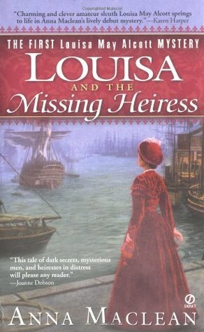 Louisa and the Missing Heiress by Jeanne Mackin, Anna Maclean