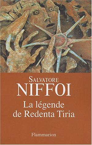 La légende de Redenta Tiria by Salvatore Niffoi