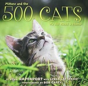 500 Cats by Lynea Lattanzio, Jill Rappaport