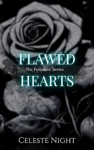 Flawed Hearts by Celeste Night