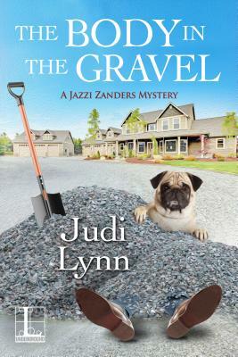 The Body in the Gravel by Judi Lynn