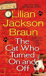 The Cat Who Turned On and Off by Lilian Jackson Braun