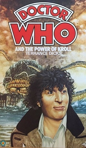 Doctor Who and the Power of Kroll by Terrance Dicks