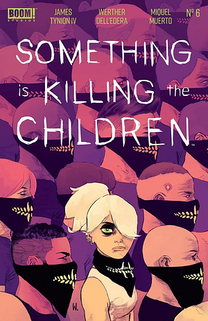 Something is Killing the Children #6 by James Tynion IV