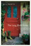 The Long Walk Home by Will North