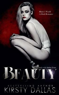 Beauty: Blaire's World by Anita Gray