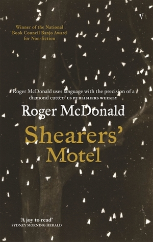 Shearers' Motel by Roger McDonald