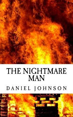 The Nightmare Man by Daniel Johnson